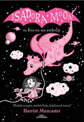 LA ISADORA MOON ES FICA EN UN EMBOLIC EDICIO ESPECIAL) (LA | Muncaster,harriet | 9788419191397 (Alfaguara)